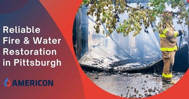 Your Guide to Reliable Fire & Water Disaster Cleanup Services in Pittsburgh, PA