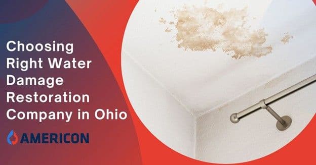 How Do You Choose the Right Water Damage Restoration Company in Ohio?